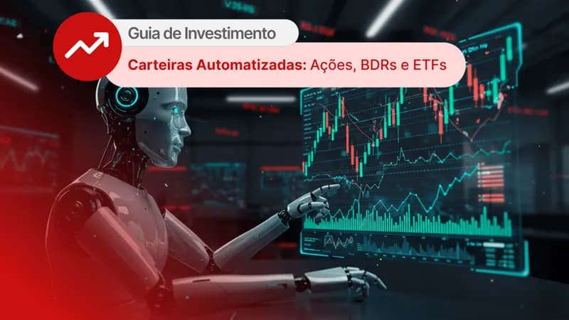 Bolsa nas alturas: Carteiras automatizadas turbinam seus investimentos!