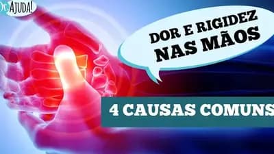 Dor e rigidez nas mãos: veja as 4 causas mais comuns