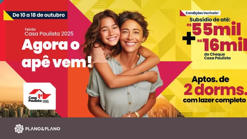 Feirão Casa Paulista: SP libera R$ 1,8 milhão para apoiar famílias da cidade de São Paulo na compra do primeiro imóvel